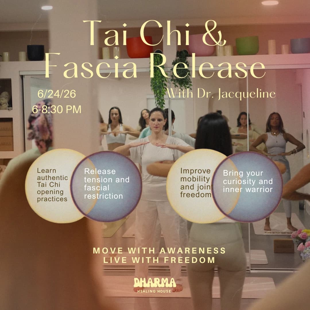 Tai Chi & Fascia Release hosted by Dharma Healing House — martial arts in Miami