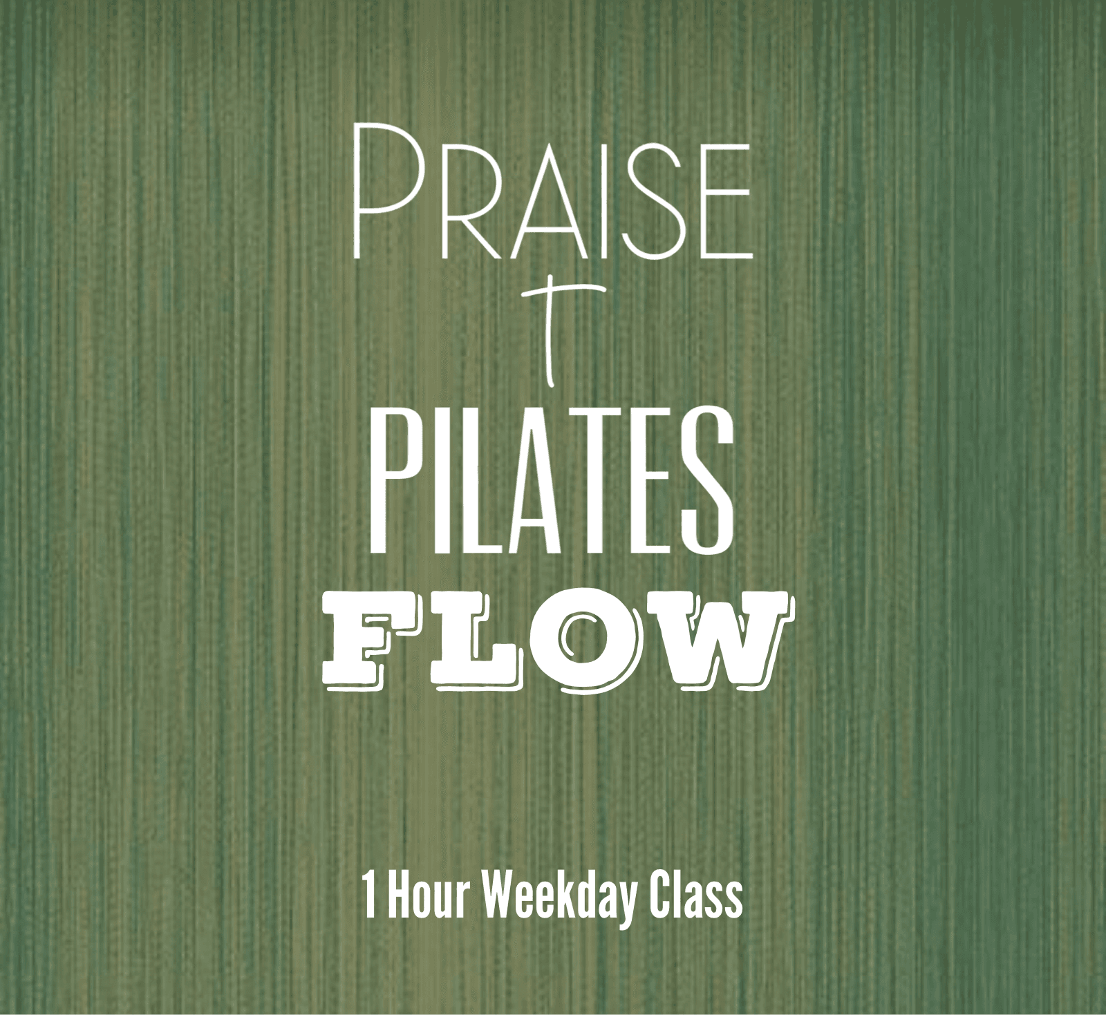 7/3 Praise + Pilates Friday Flow (1 Hr) hosted by PraiseandPilates — pilates classes in Houston