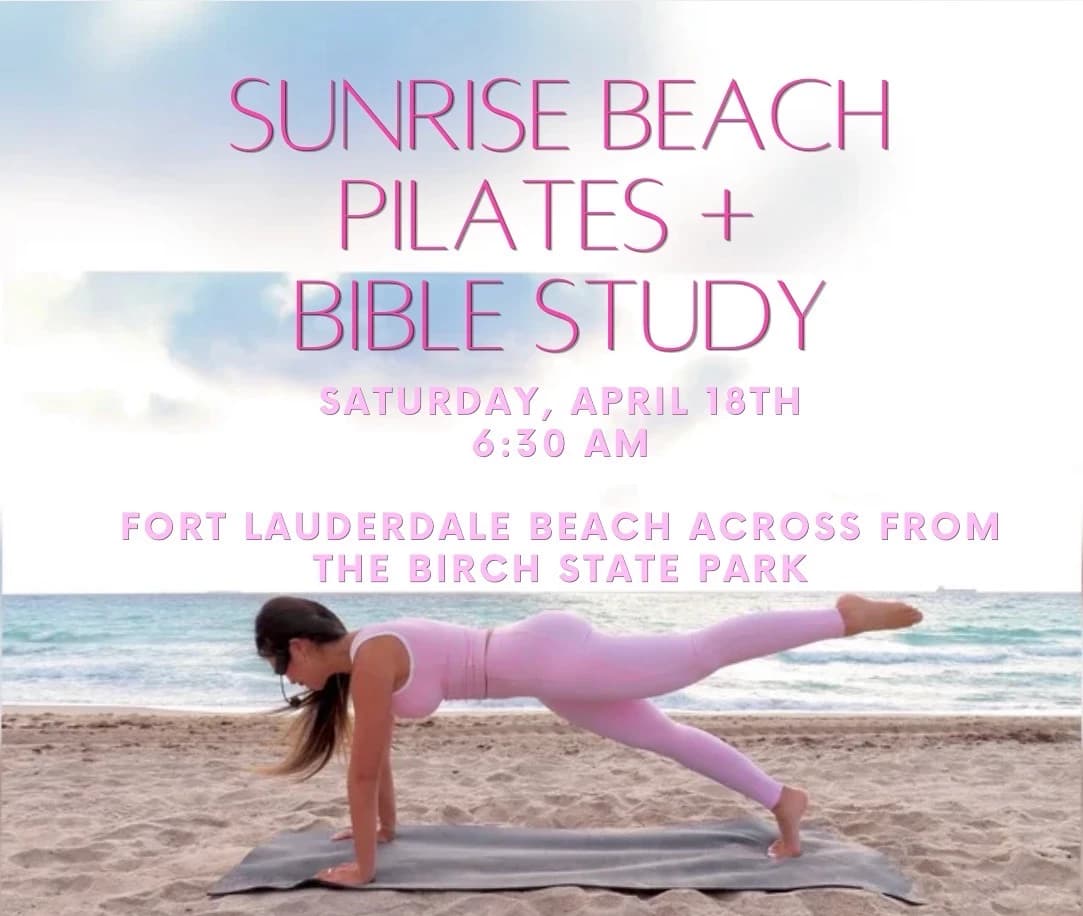 Sunrise Pilates + Bible Study hosted by PraiseForm Pilates — pilates classes in Fort Lauderdale
