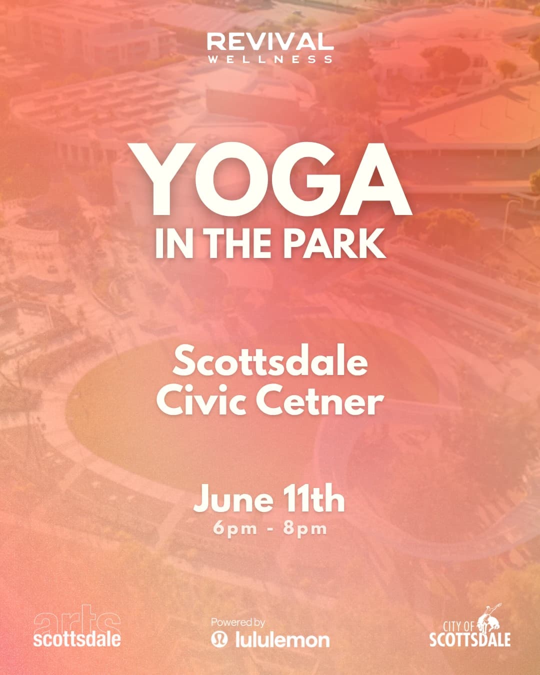REVIVAL | Yoga in The Park | Scottsdale Civic Center hosted by Revival Wellness — yoga classes in Scottsdale