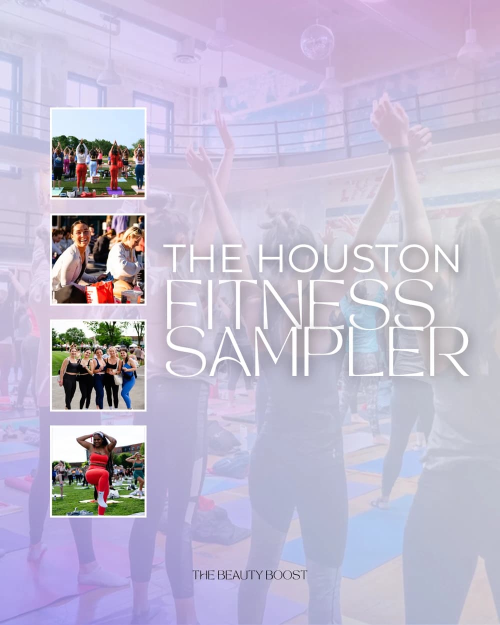 The Houston Fitness Sampler hosted by The Beauty Boost Houston — social events in Houston
