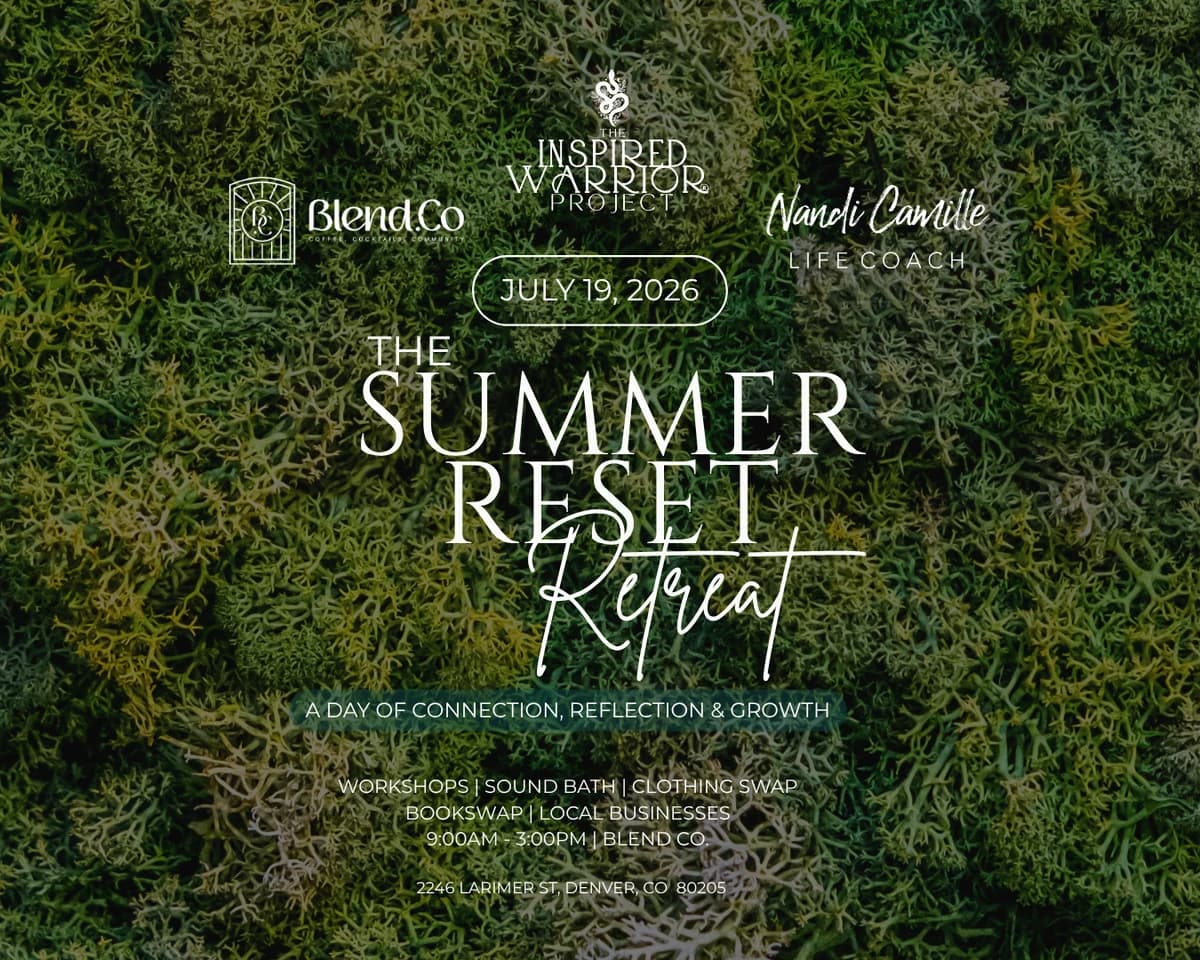 The Summer Reset Day Retreat hosted by Inspired Warrior Project  — workshops in Denver