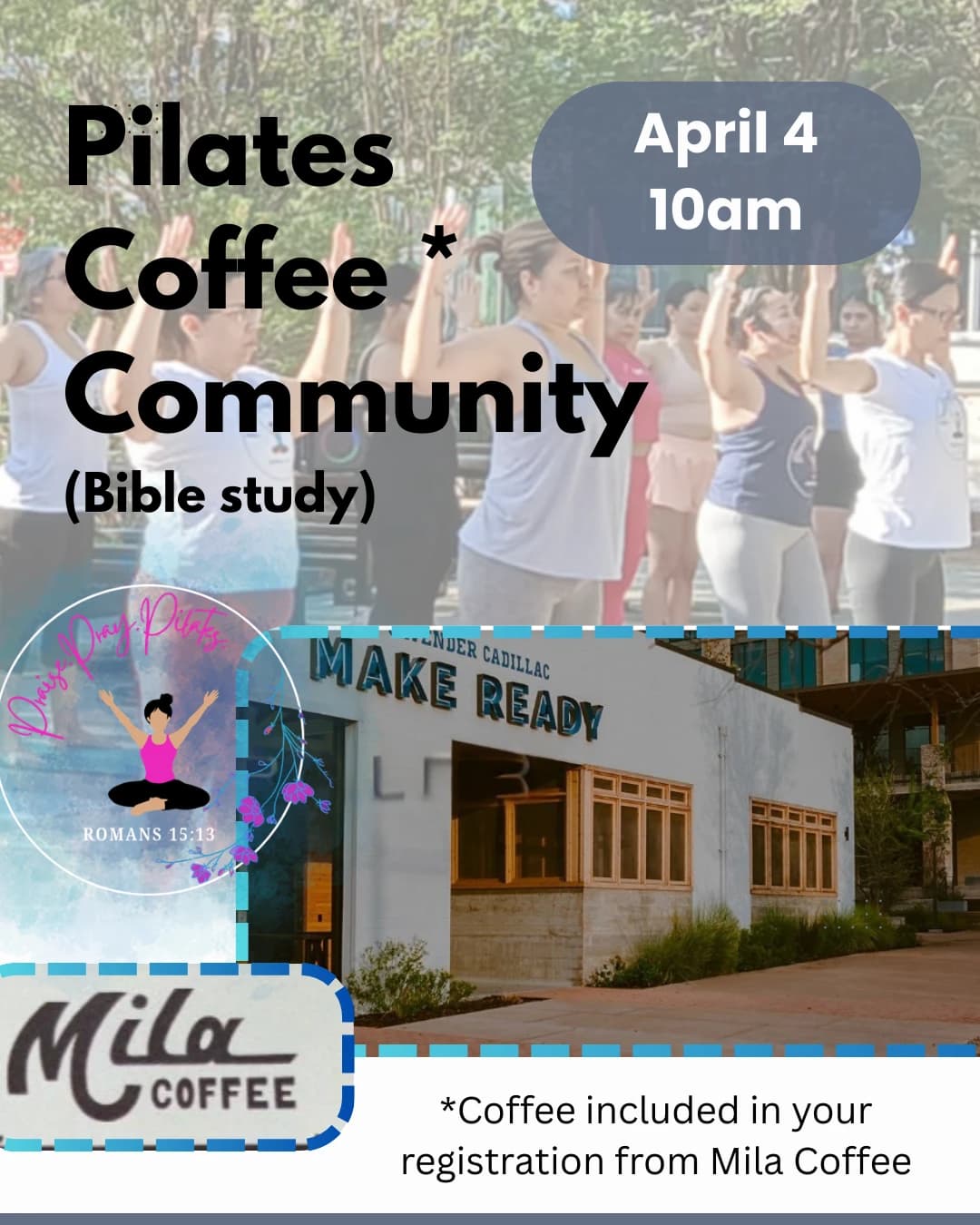 Pilates + Coffee + Community hosted by Praise.Pray.Pilates. — pilates classes in San Antonio