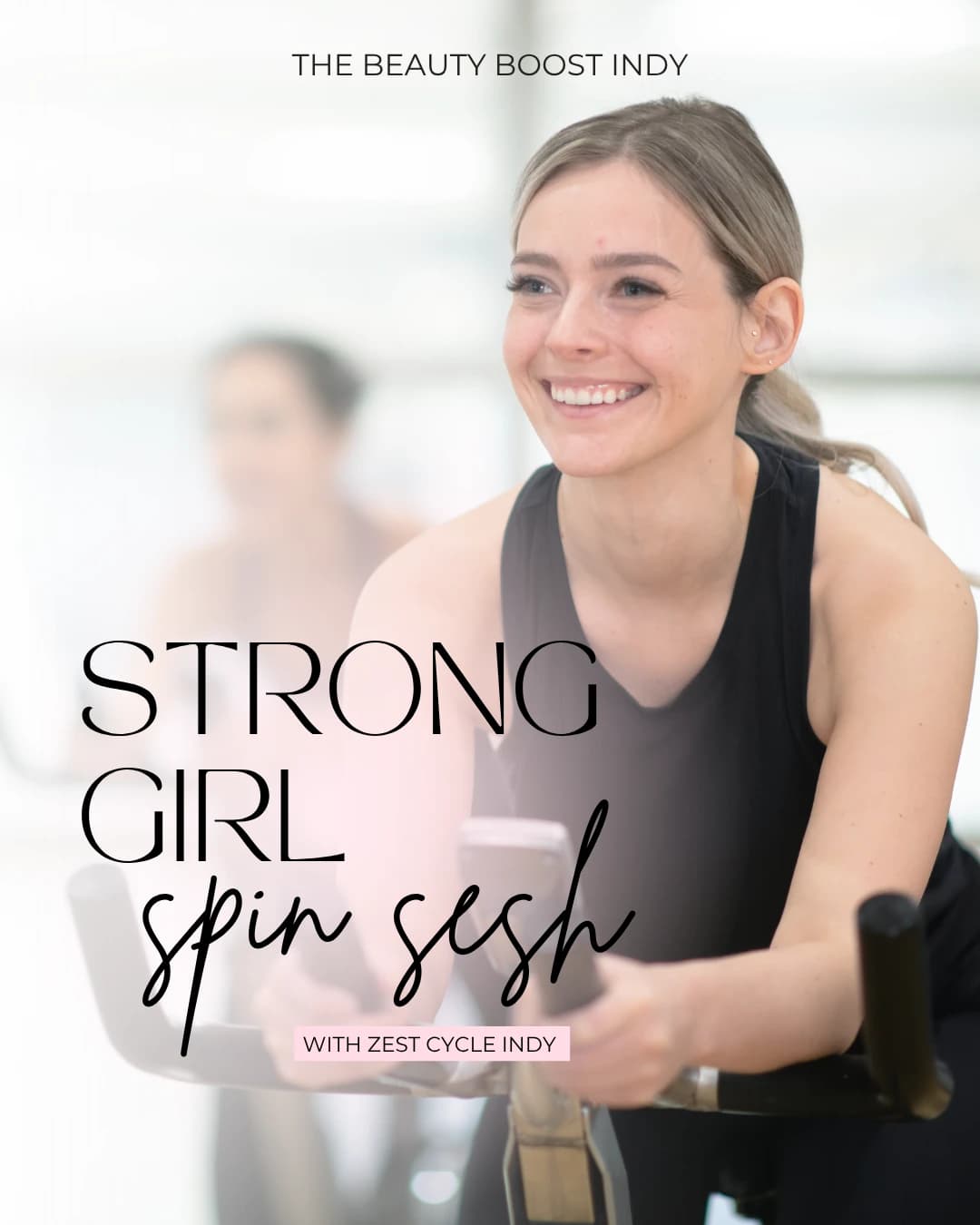 Strong Girl Spin Sesh -Zest Cycle Indy hosted by The Beauty Boost Indianapolis — cycling in Indianapolis