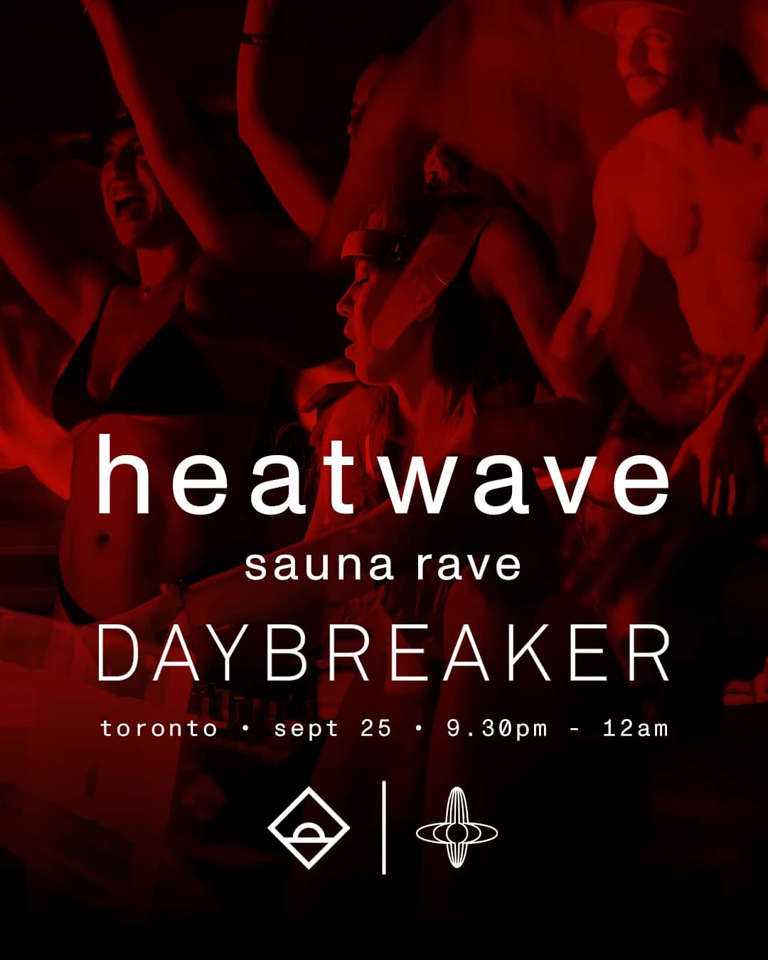 DAYBREAKER TORONTO // HEATWAVE // SEPT 25 hosted by DAYBREAKER Toronto — spa recovery in Toronto