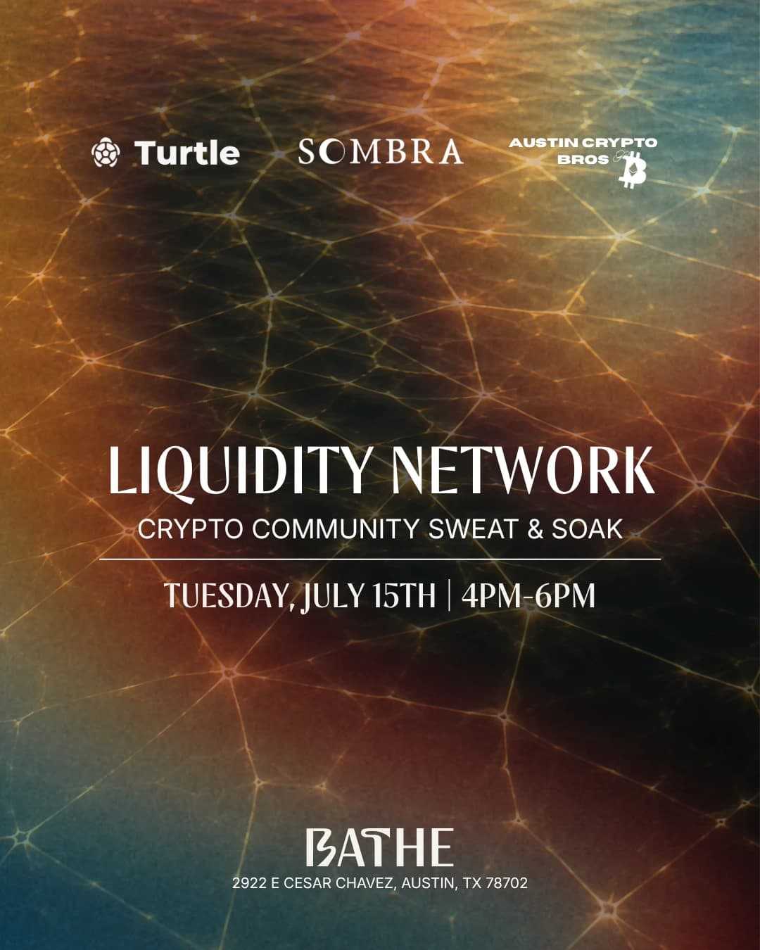 Liquidity Network Crypto Community Sweat & Soak hosted by BATHE — spa recovery in Austin