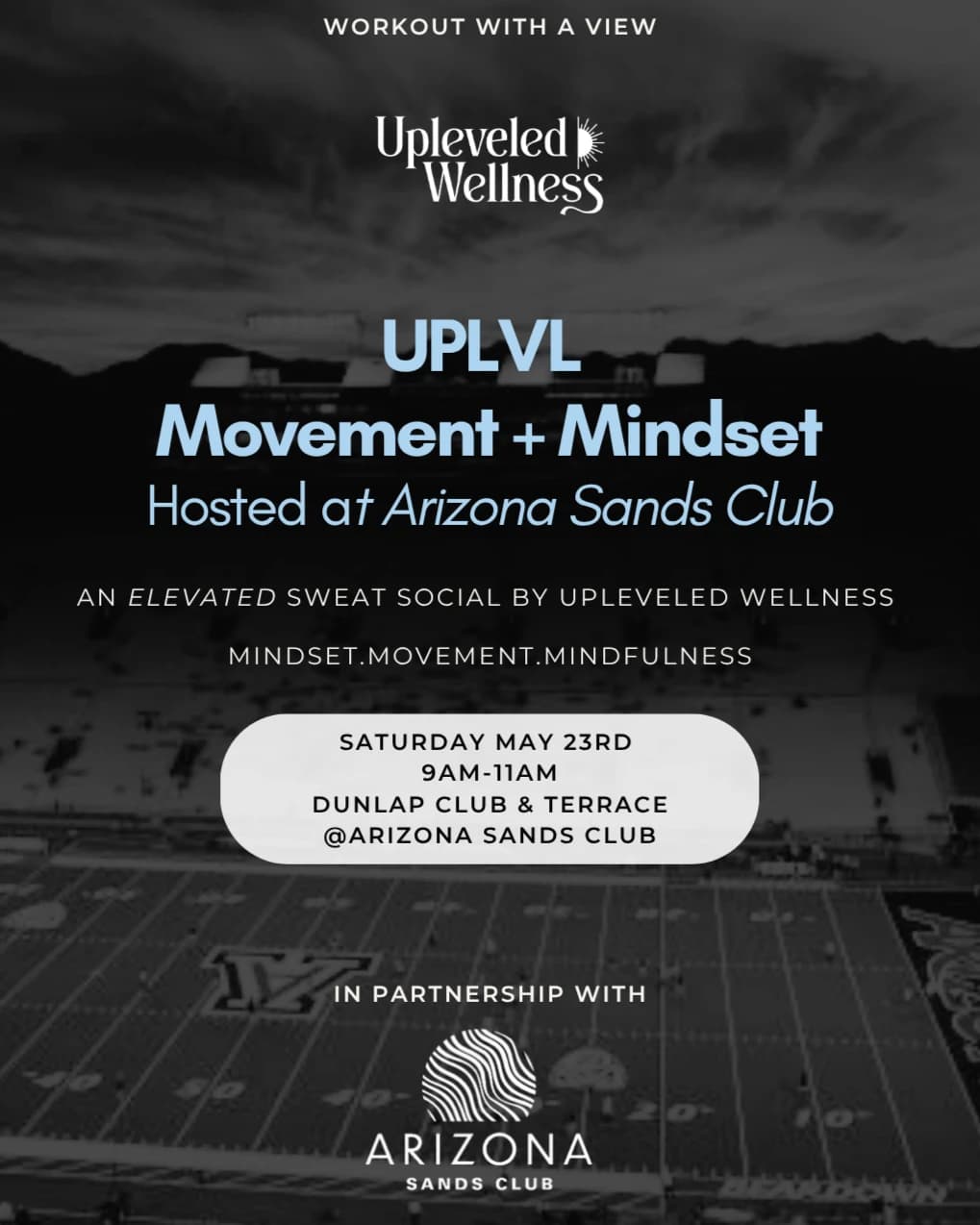 UPLVL Mindset + Movement at Arizona Sands Club.  hosted by Upleveled Wellness — wellness events in Tucson
