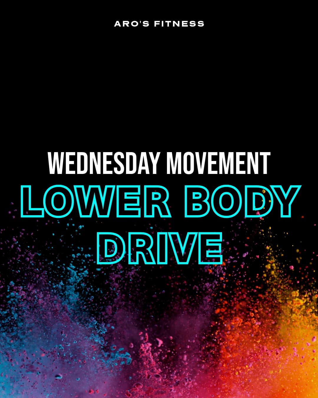 Wednesday Movement - Lower Body Drive hosted by AROSFITNESS_MOBILE TRAINING — fitness events in Sarasota