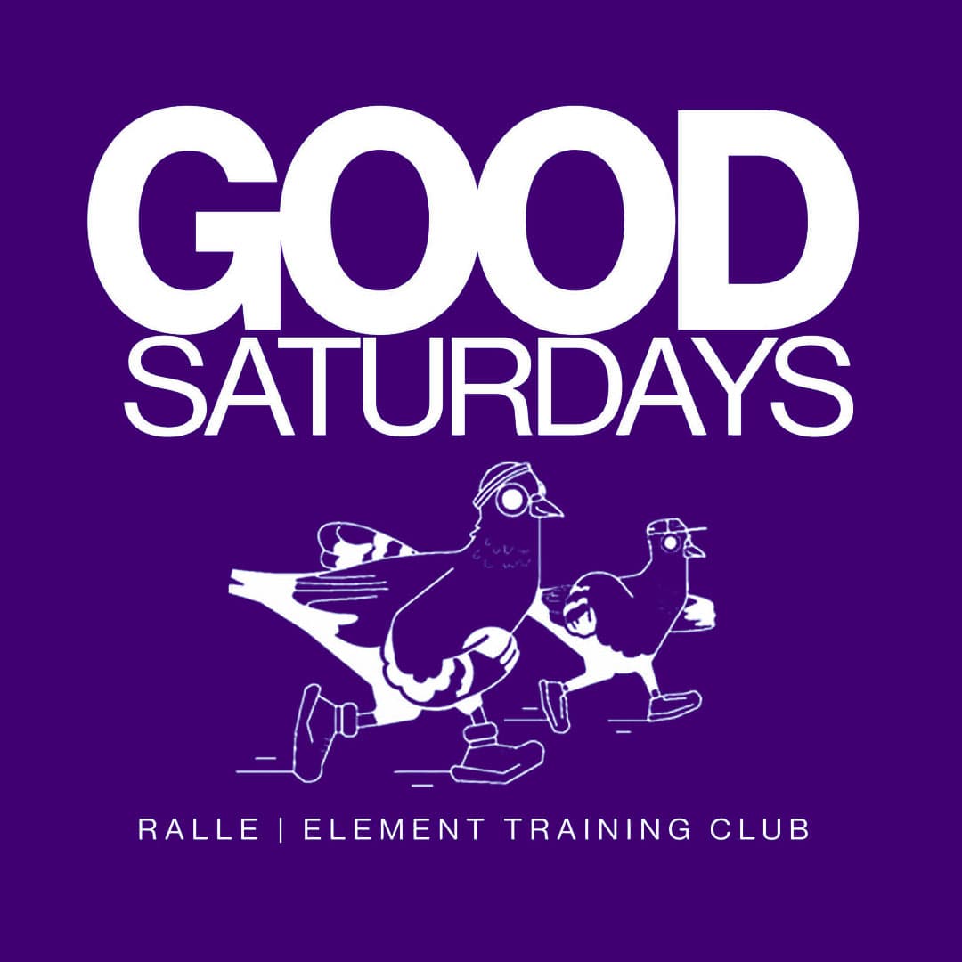 Good Saturdays 02 · The Workout Presented by Element Training Club x Ralle hosted by Ralle Movements — social events in Brooklyn