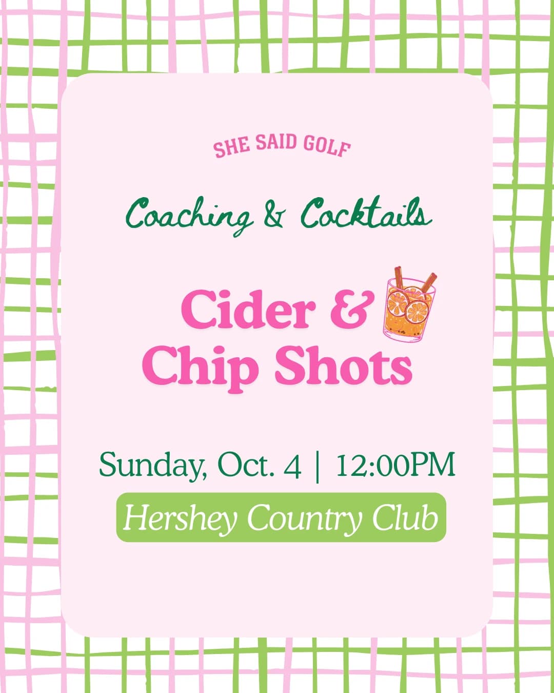 Coaching & Cocktails: Cider and Chip Shots hosted by She Said Golf Pennsylvania — golf in Hershey
