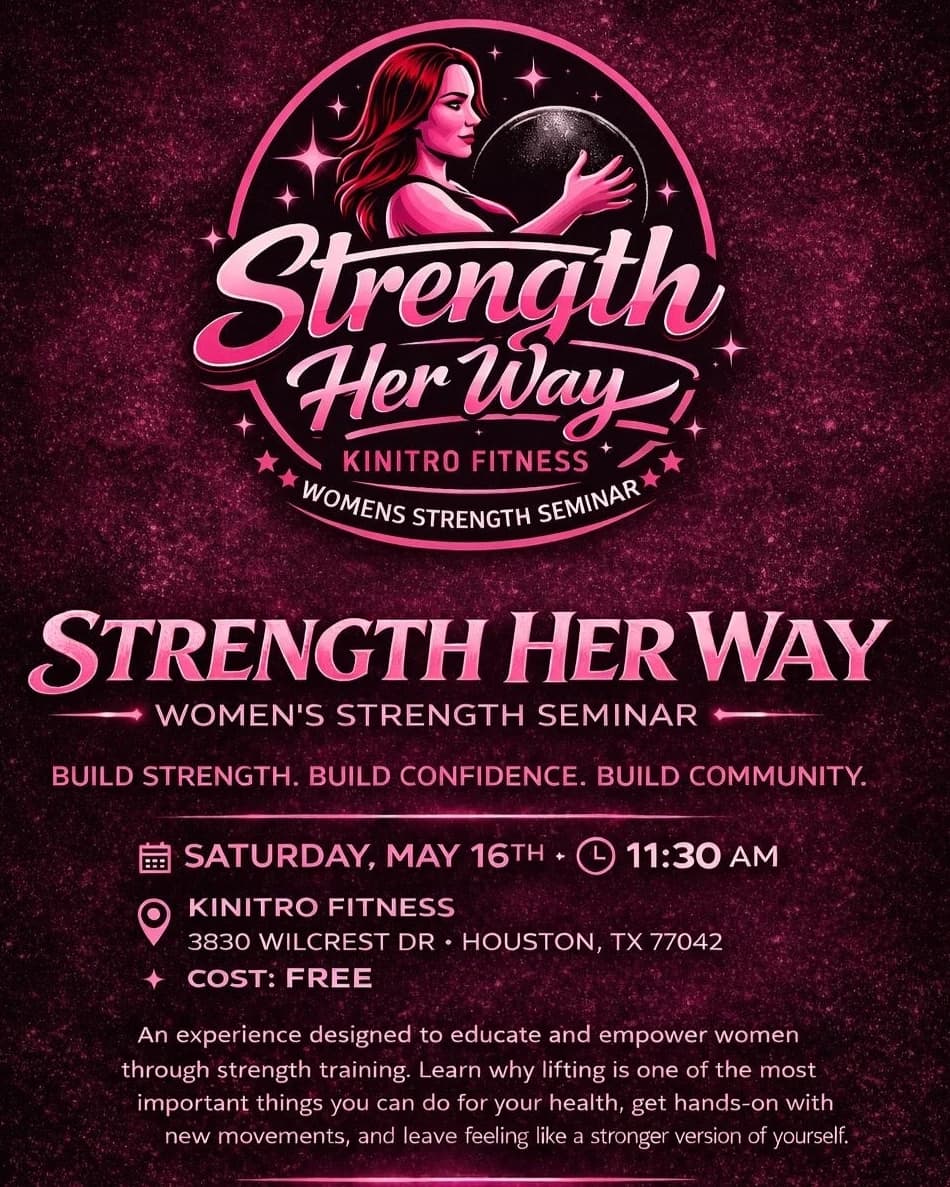 WOMEN’S STRENGTH SEMINAR hosted by Go Be Great Fitness — workshops in Houston