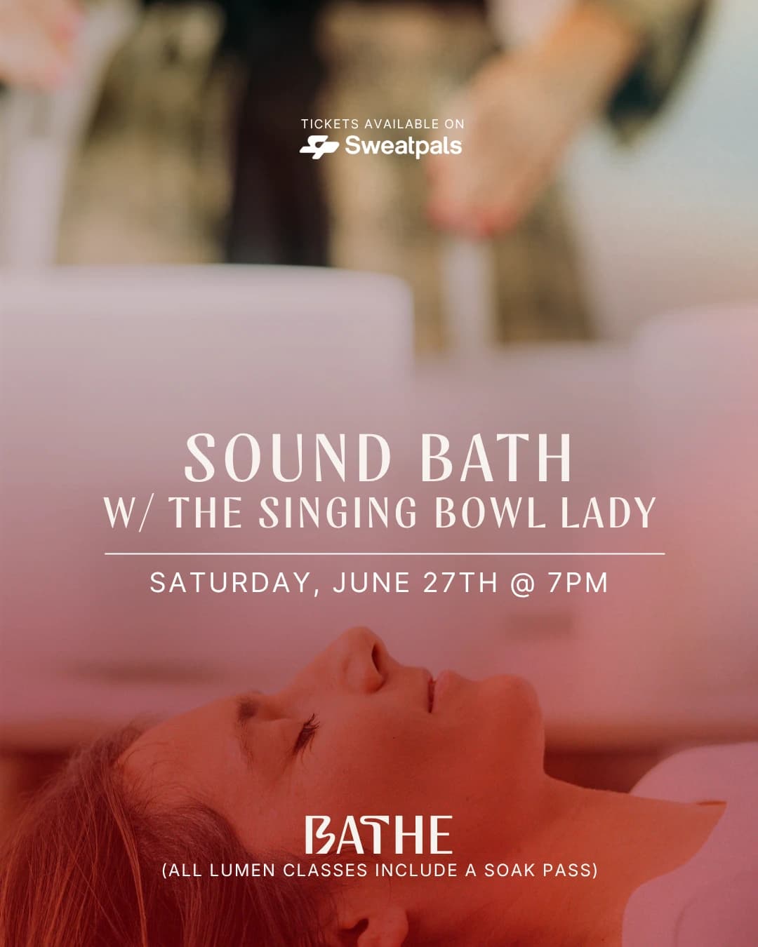 Sound Bath w/ The Singing Bowl Lady (Lumen Room) hosted by BATHE — wellness events in Austin
