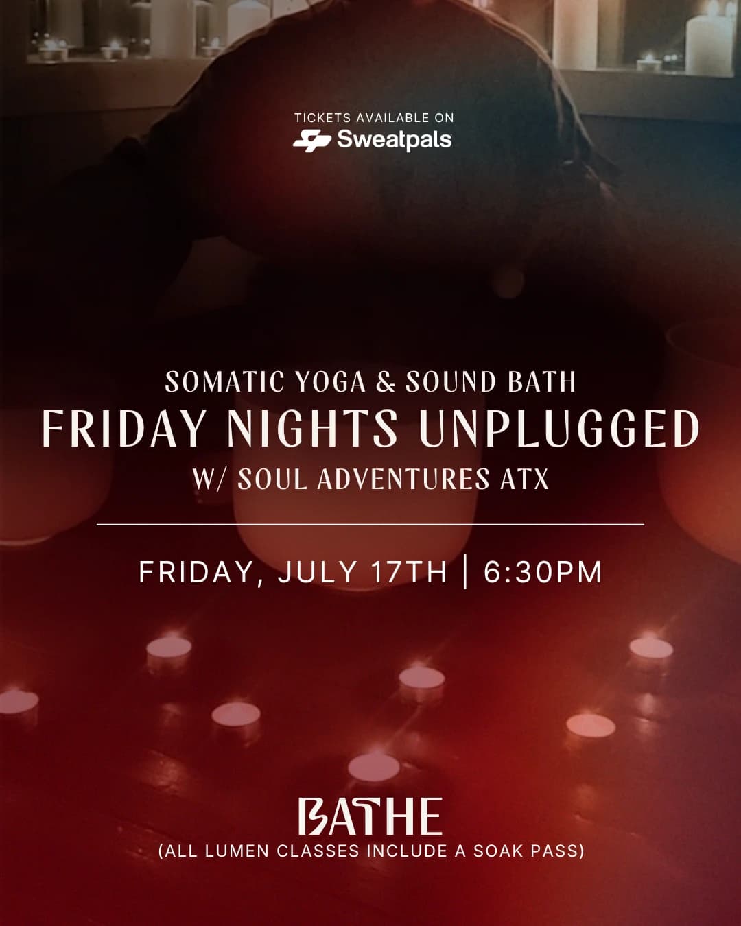 Friday Nights Unplugged: Somatic Yoga & Sound Bath (Lumen) hosted by BATHE — yoga classes in Austin