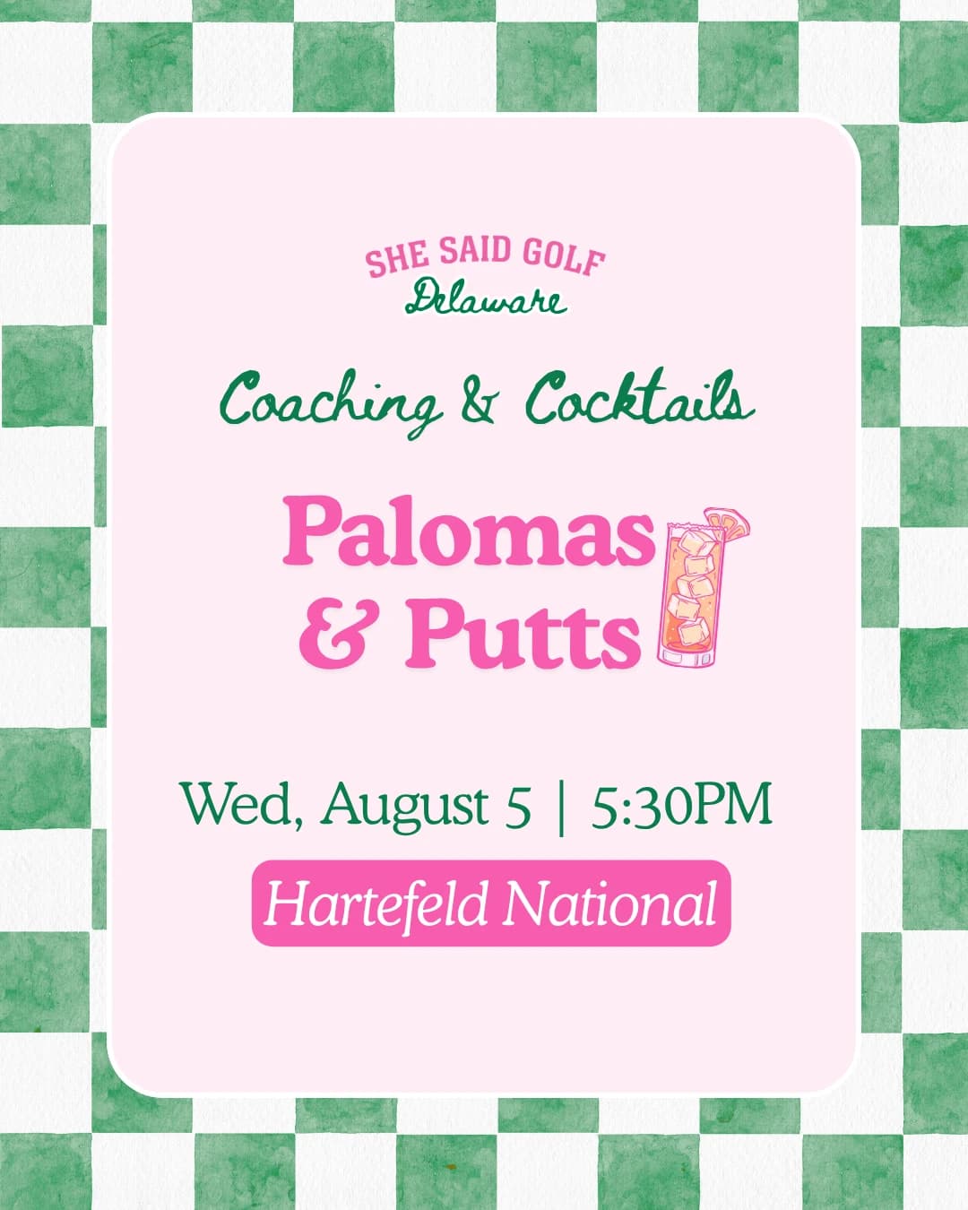 Coaching & Cocktails: Palomas and Putts hosted by She Said Golf Delaware — golf in Avondale