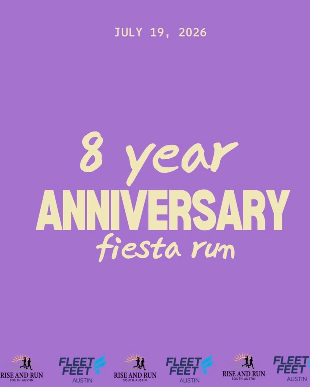 8 year -ANNIVERSARY Run hosted by Rise and Run South Austin — social events in Austin