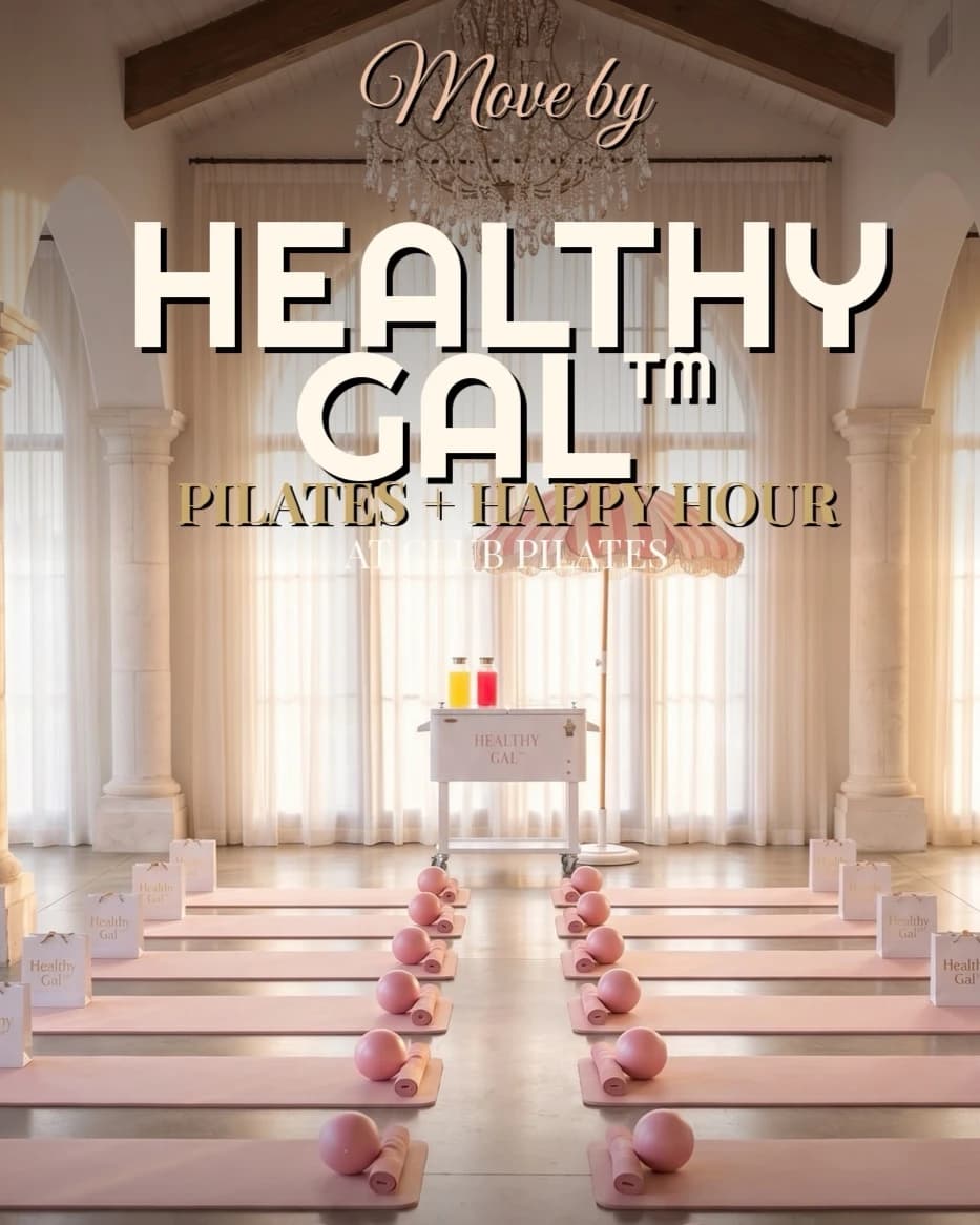 Pilates + Happy Hour hosted by Healthy Gal™ — pilates classes in Los Angeles