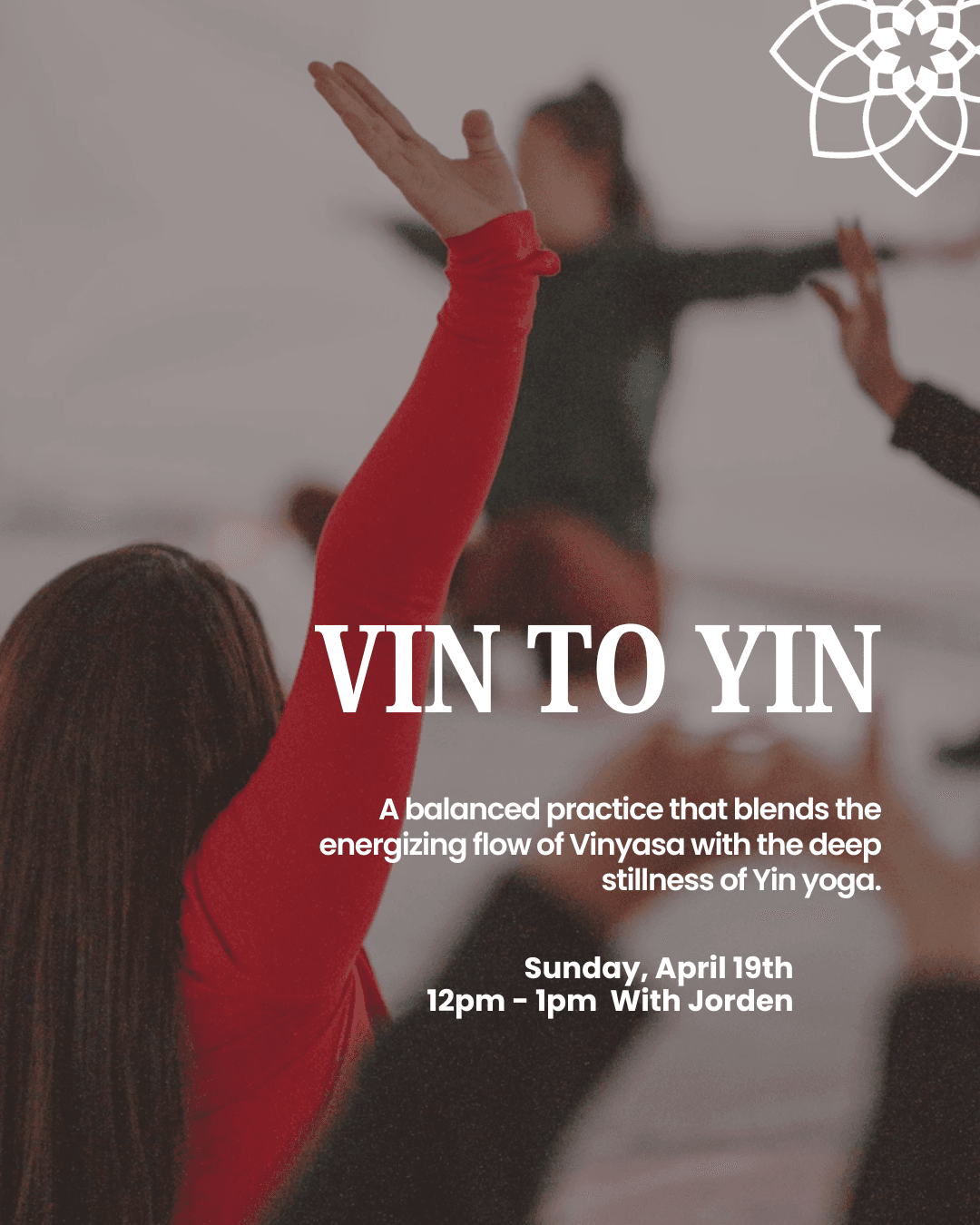 Vin to Yin hosted by My Vinyasa Practice — yoga classes in Austin