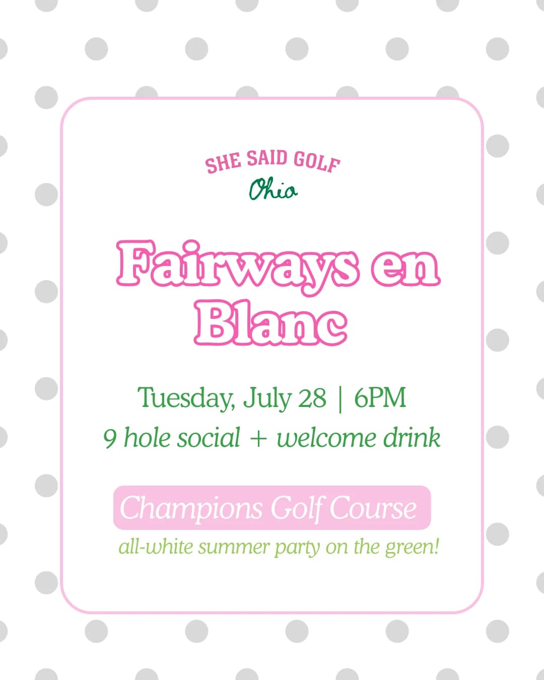 Fairways en Blanc Twilight Scramble hosted by She Said Golf Ohio — golf in Columbus