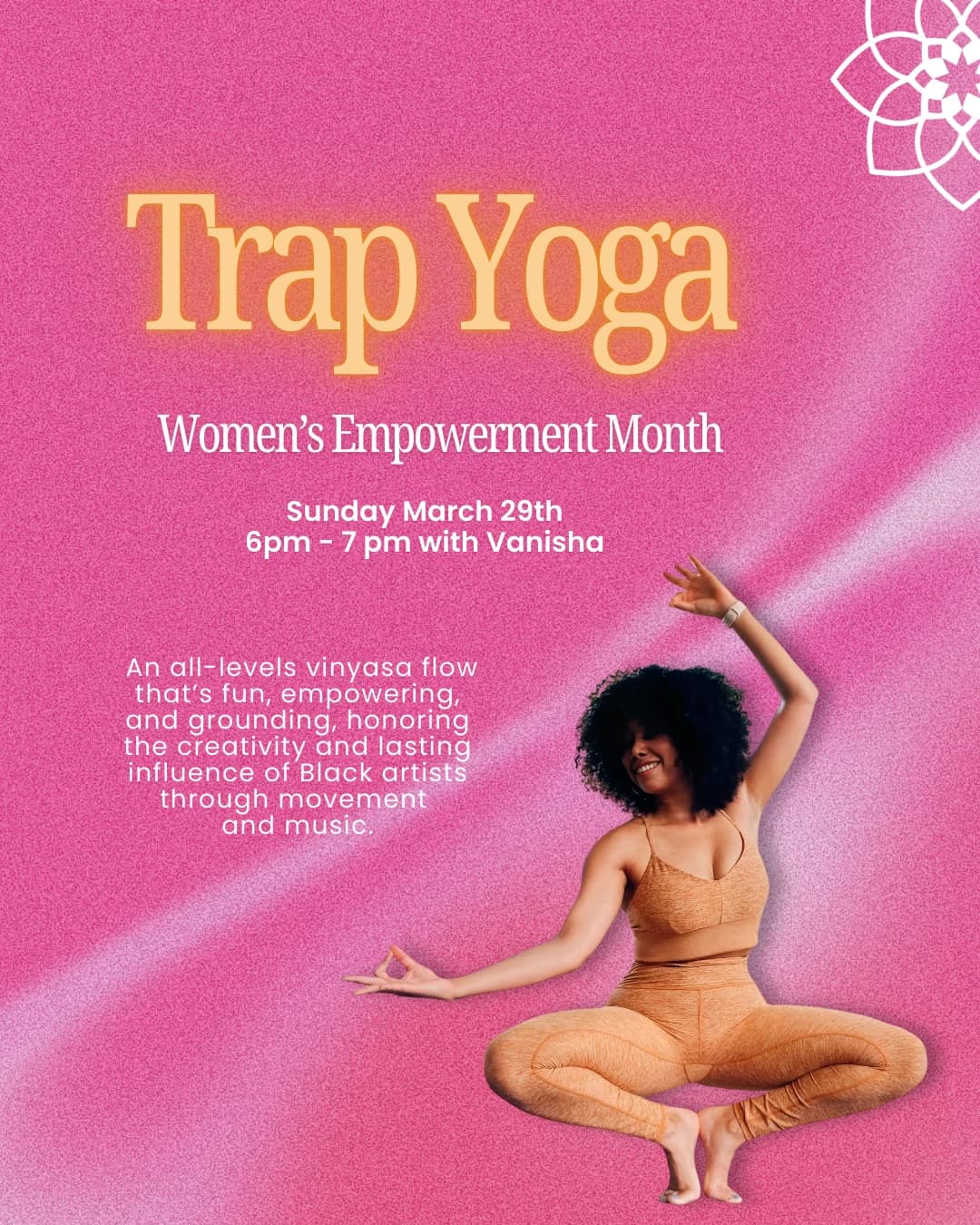 Trap Yoga for Women’s Empowerment Month 🖤🎶🧘🏾‍♀️ hosted by My Vinyasa Practice — yoga classes in Austin