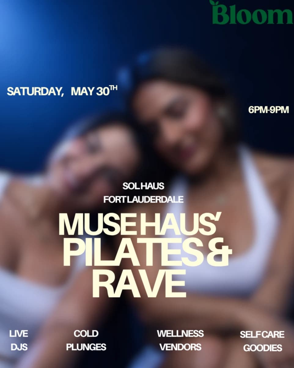 Muse Haus' PILATES & RAVE hosted by Muse Haus Wellness — social events in Fort Lauderdale