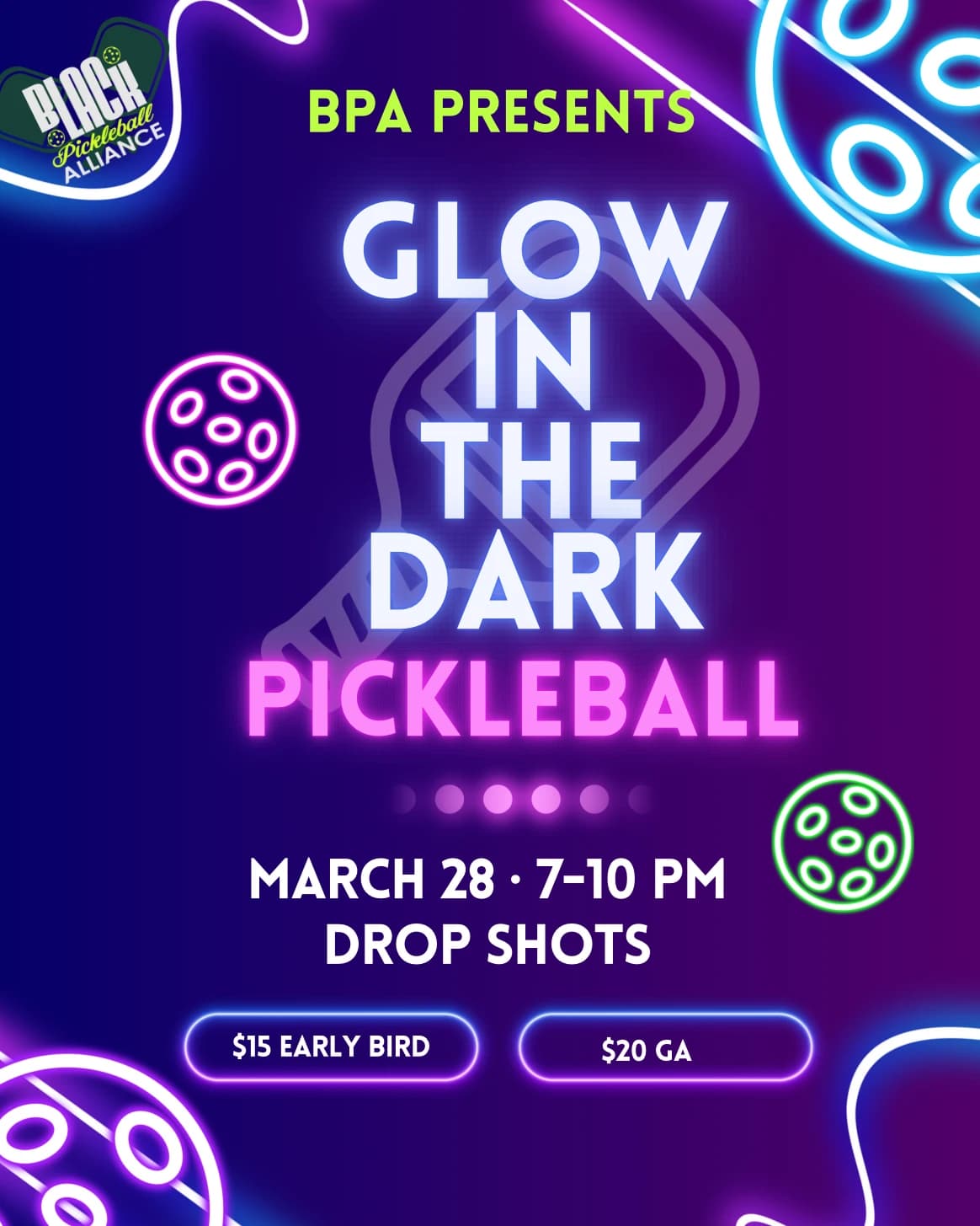 BPA-GLOW IN THE DARK PICKLEBALL! hosted by Houston Black Pickleball Alliance — racket sports in Houston
