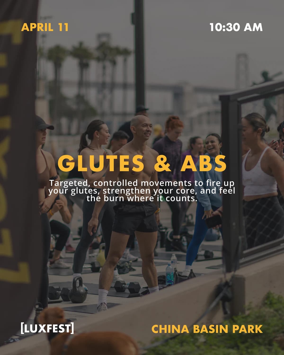LuxFest: Glutes & Abs at 10:30am hosted by LuxFit  — fitness events in San Francisco