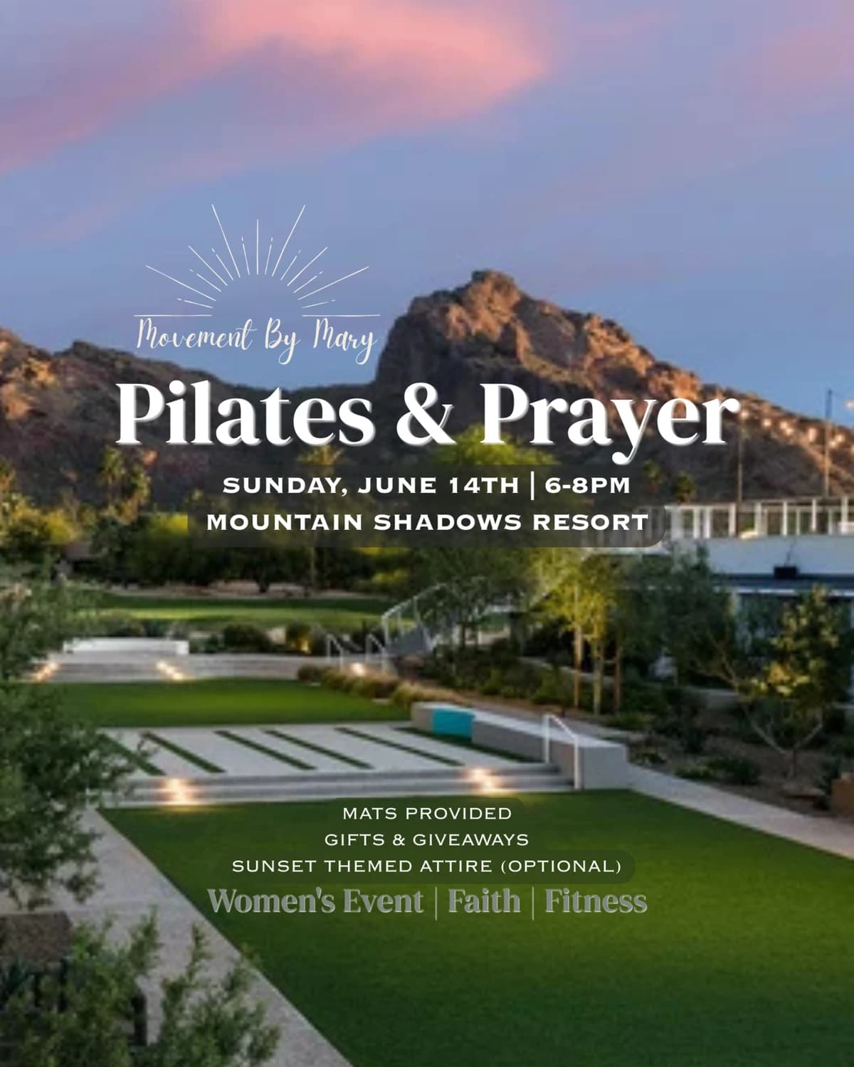 Sunset Pilates & Prayer at Resort hosted by Movement By Mary — pilates classes in Paradise Valley