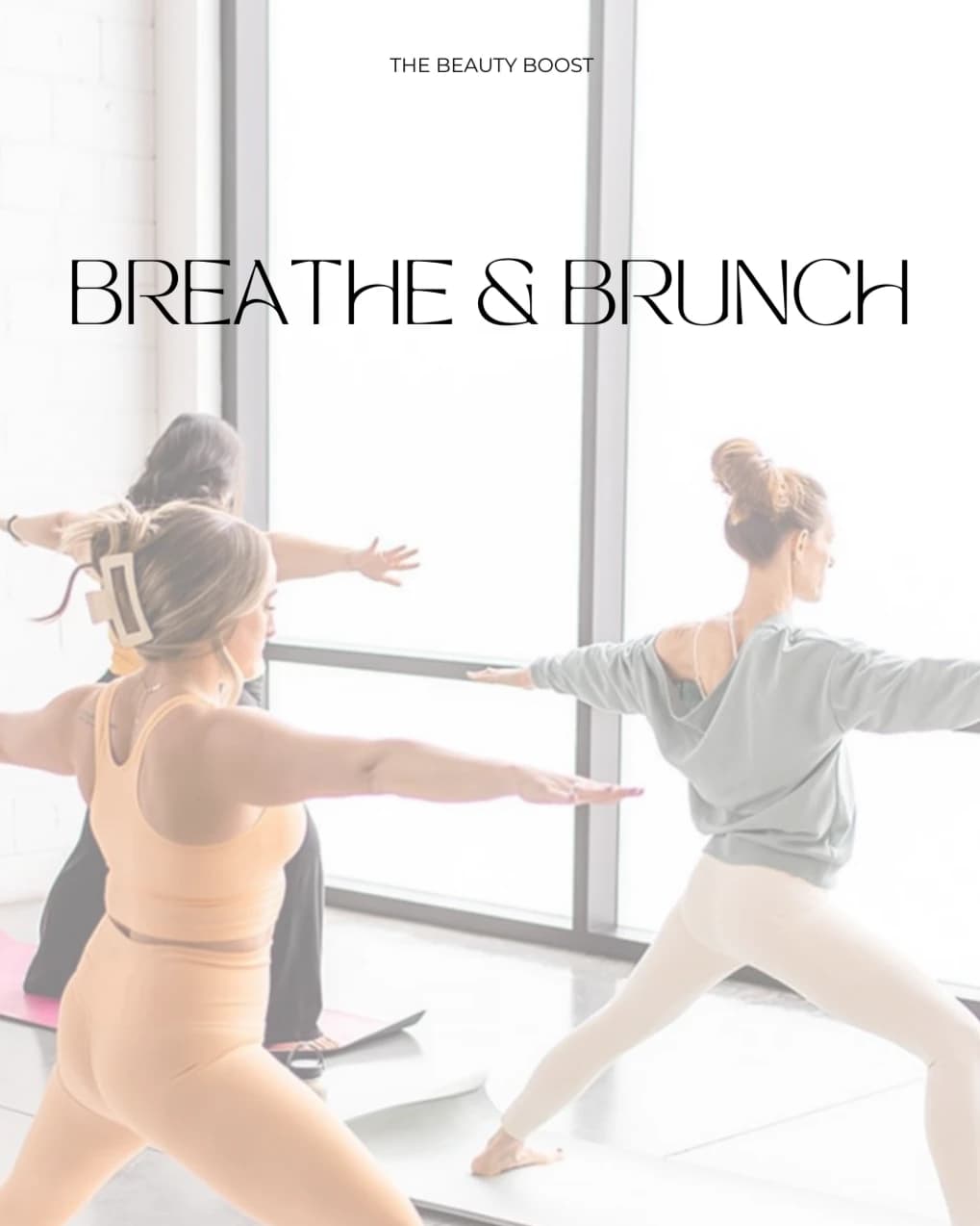 Breathe & Brunch hosted by The Beauty Boost Louisville — yoga classes in Louisville