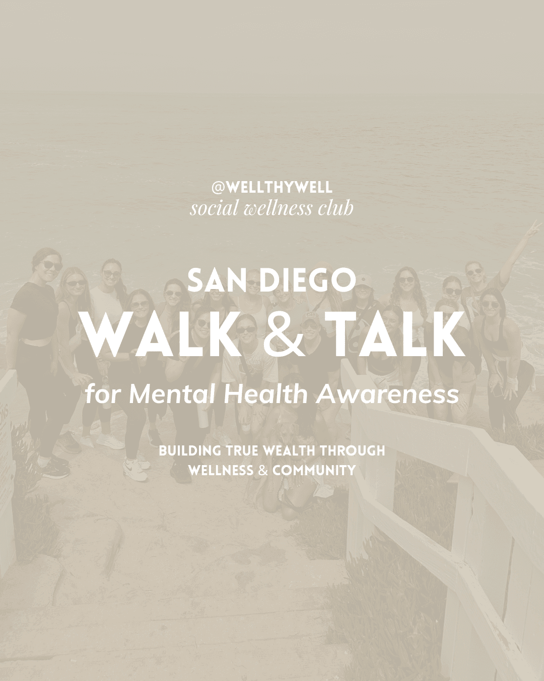 San Diego (Encinitas) | Walk & Talk - Mental Health Awareness Month hosted by WellthyWell — wellness events in Encinitas
