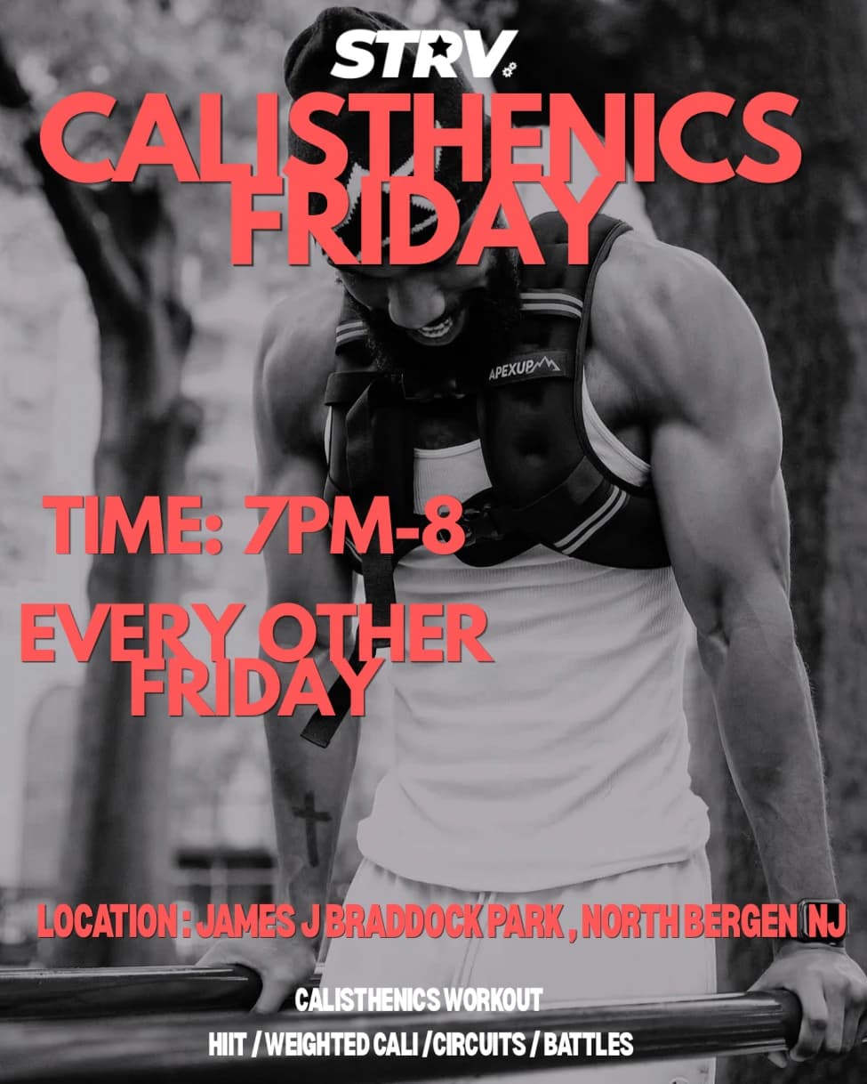Calisthenics Friday hosted by STRIIVE USA — fitness events in North Bergen