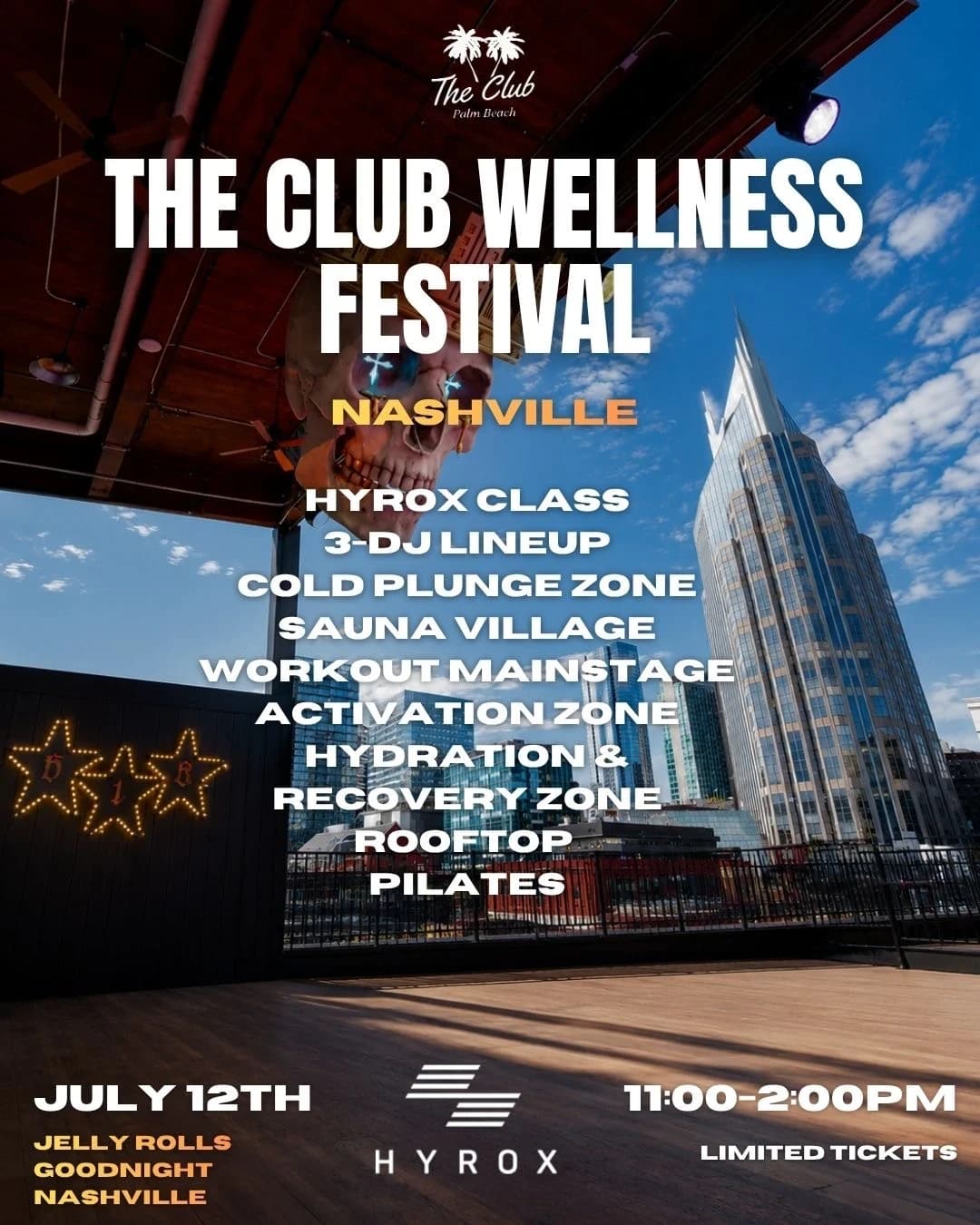 THE CLUB WELLNESS FESTIVAL NASHVILLE @ JELLY ROLLS GOODNIGHT NASHVILLE X HYROX 07/12 hosted by The Club Palm Beach  — fitness events in Nashville