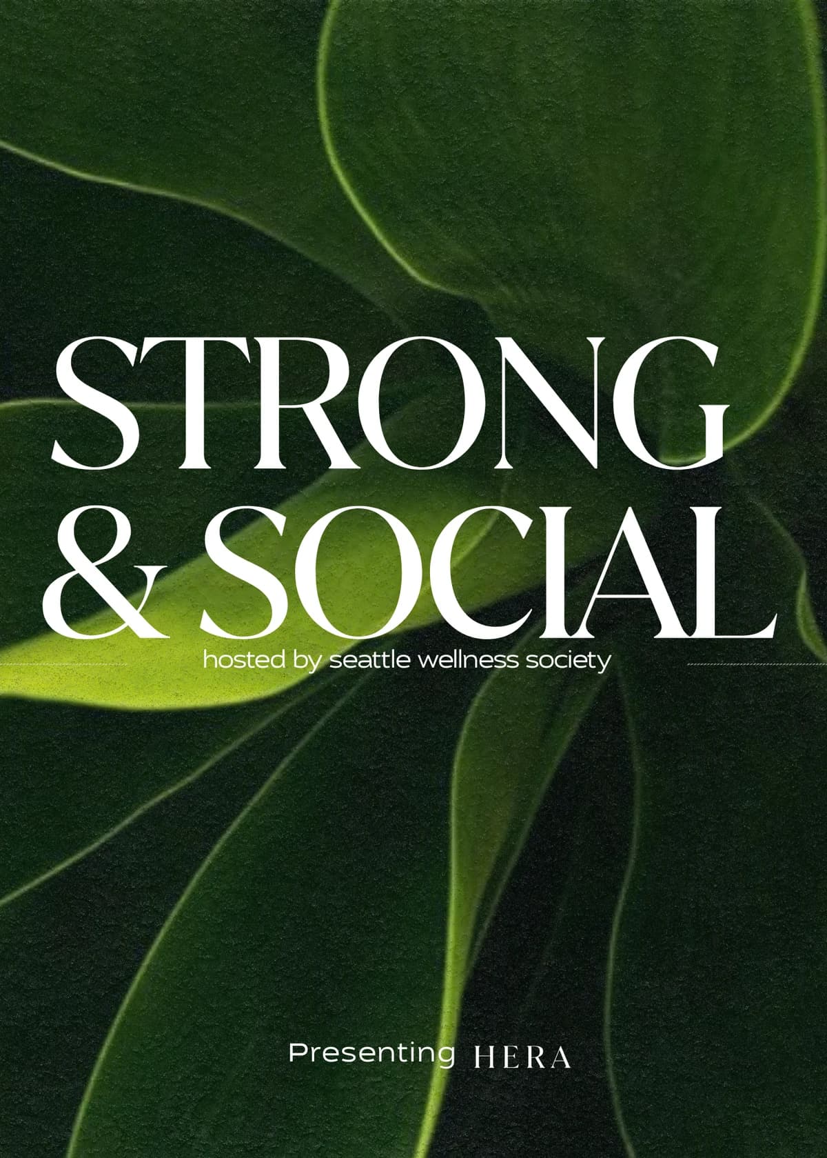 STRONG & SOCIAL hosted by Seattle Wellness Society — fitness events in Seattle
