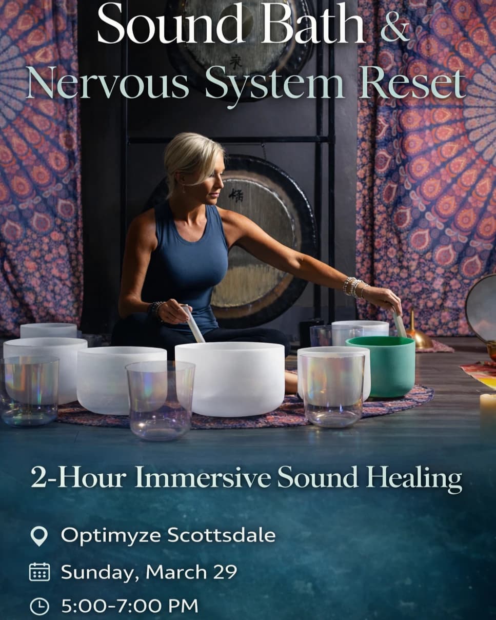 Sound Bath & Nervous System Reset hosted by Optimyze Scottsdale — wellness events in Scottsdale