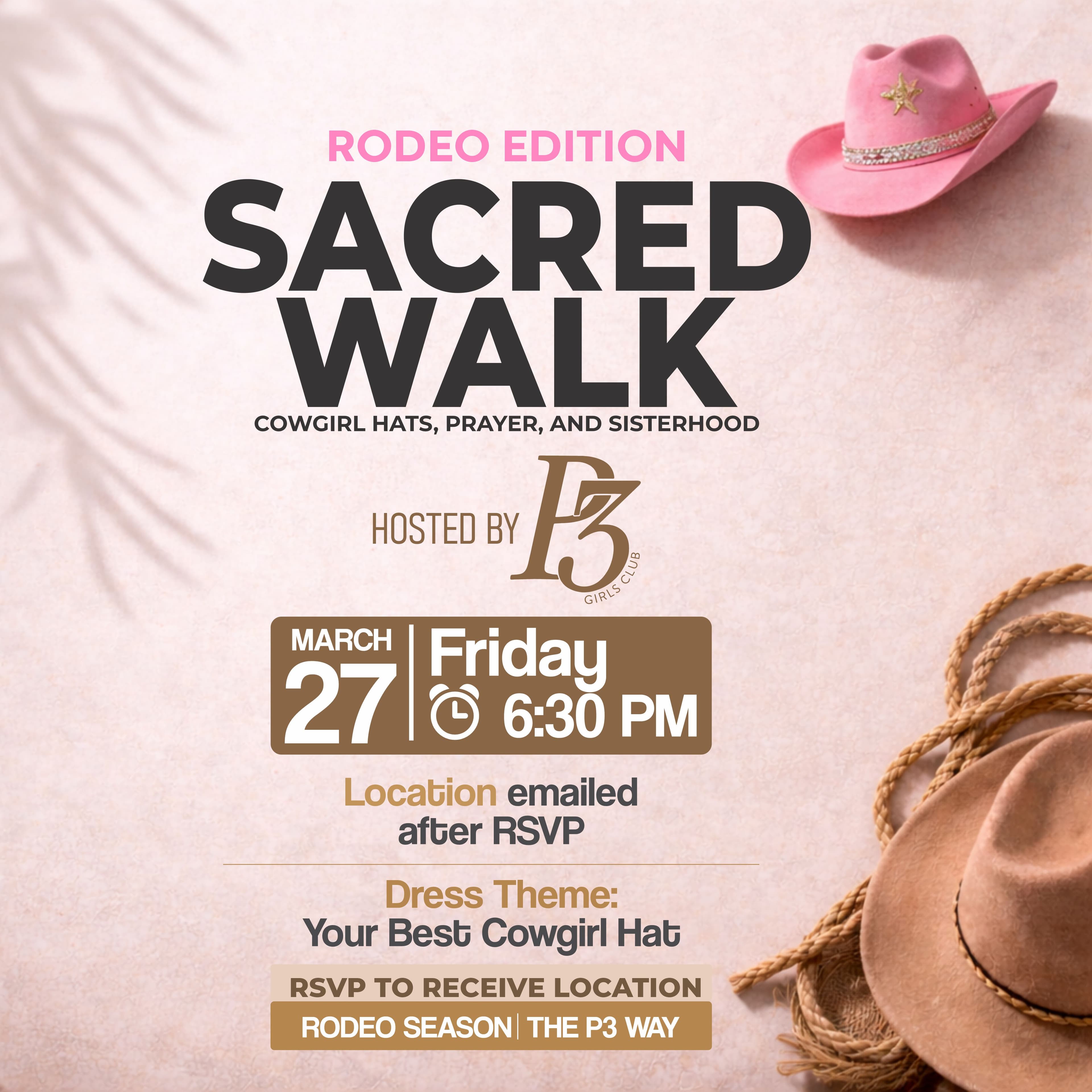 Sacred Walk: Rodeo Edition hosted by P3Girlsclub — run clubs in Houston