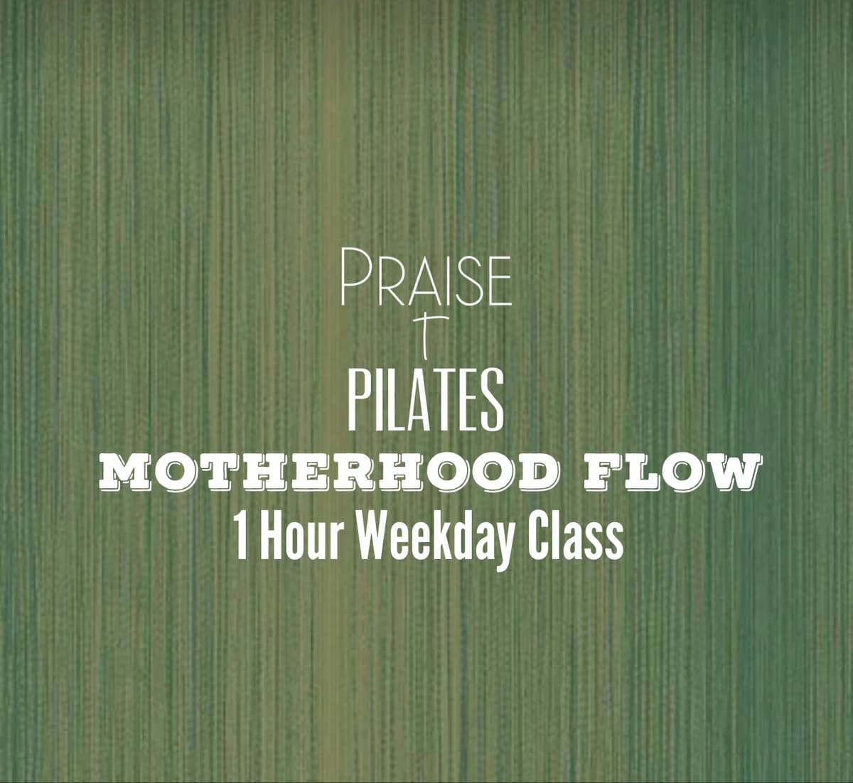 Praise + Pilates Motherhood Flow hosted by PraiseandPilates — pilates classes in Houston