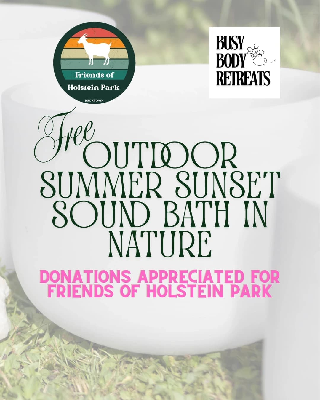 7/10 FREE Bucktown Sound Bath hosted by Busy Body Retreats — outdoor activities in Chicago