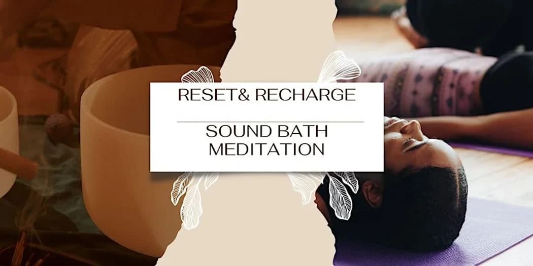 RESET & RECHARGE Sound Meditation hosted by Mecca Elevated — outdoor activities in Chicago