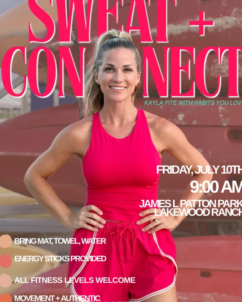 sweat + connect  hosted by Habits You Love Sweat Club — fitness events in Bradenton