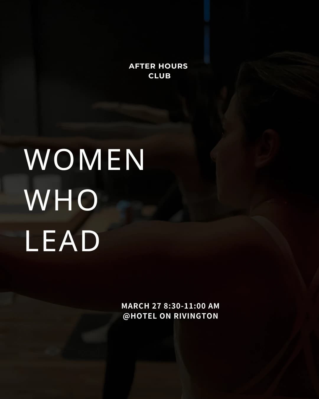 Women Who Lead: Morning Reset Lounge by After Hours Club hosted by After Hours Club NYC — wellness events in New York