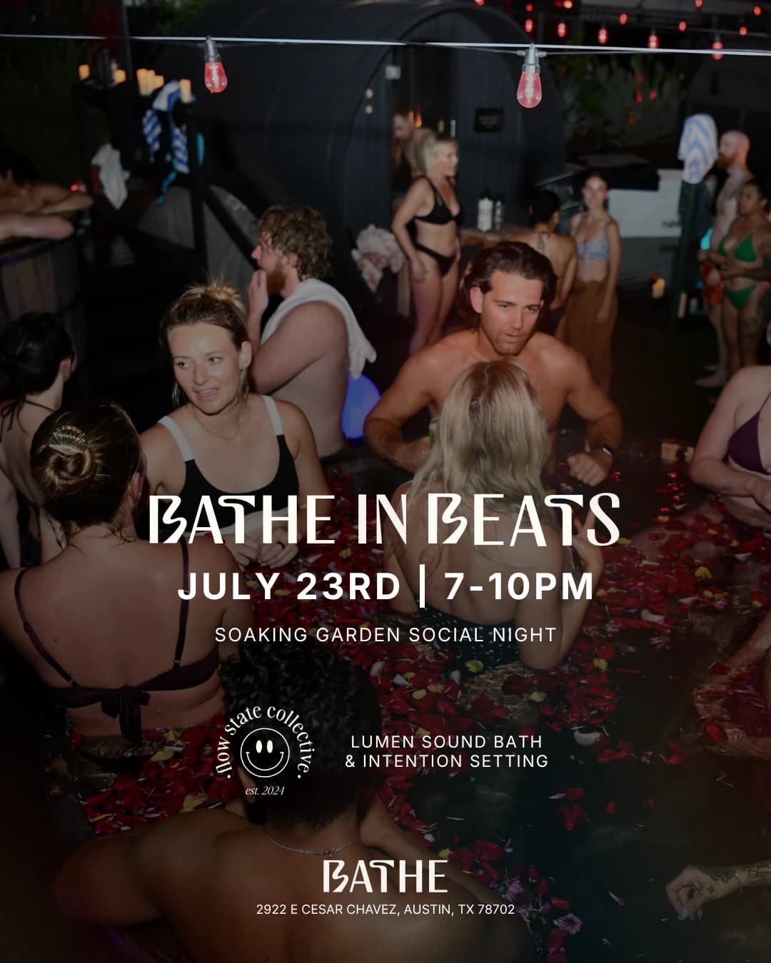 BATHE IN BEATS: July Edition! hosted by BATHE — social events in Austin