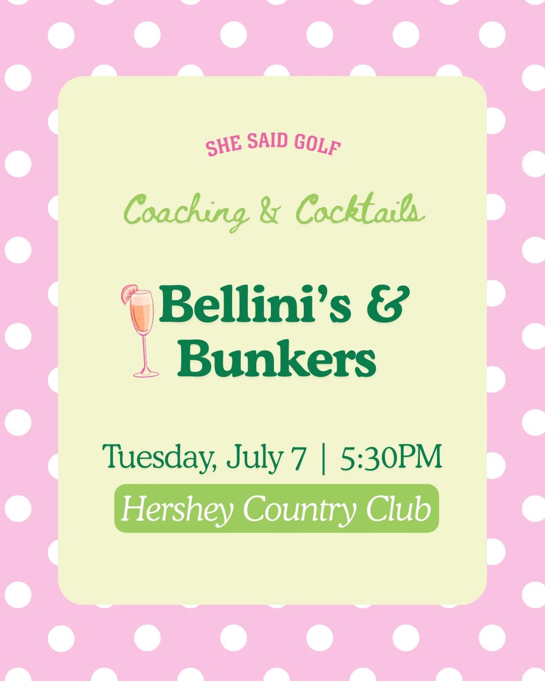 Coaching & Cocktails: Bellini's and Bunkers hosted by She Said Golf Pennsylvania — golf in Hershey