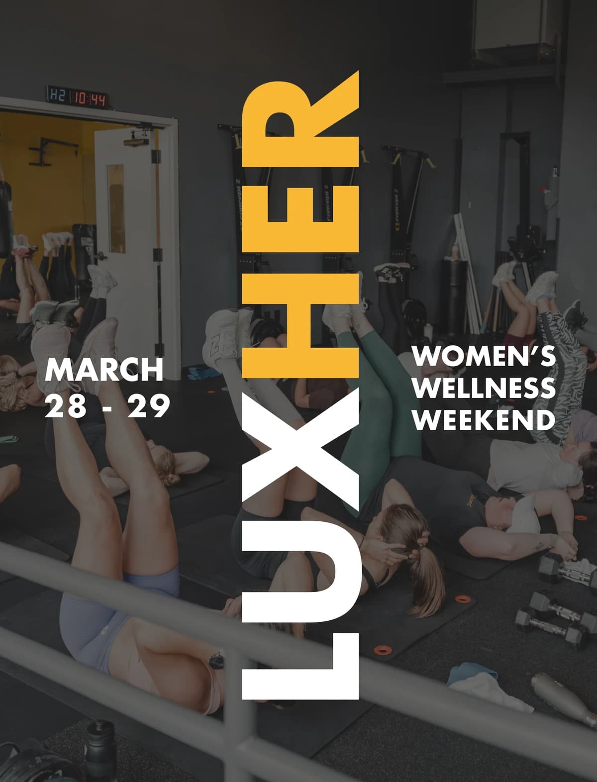 LuxHer: Women's Weekend with LuxFit hosted by LuxFit  — fitness events in San Francisco