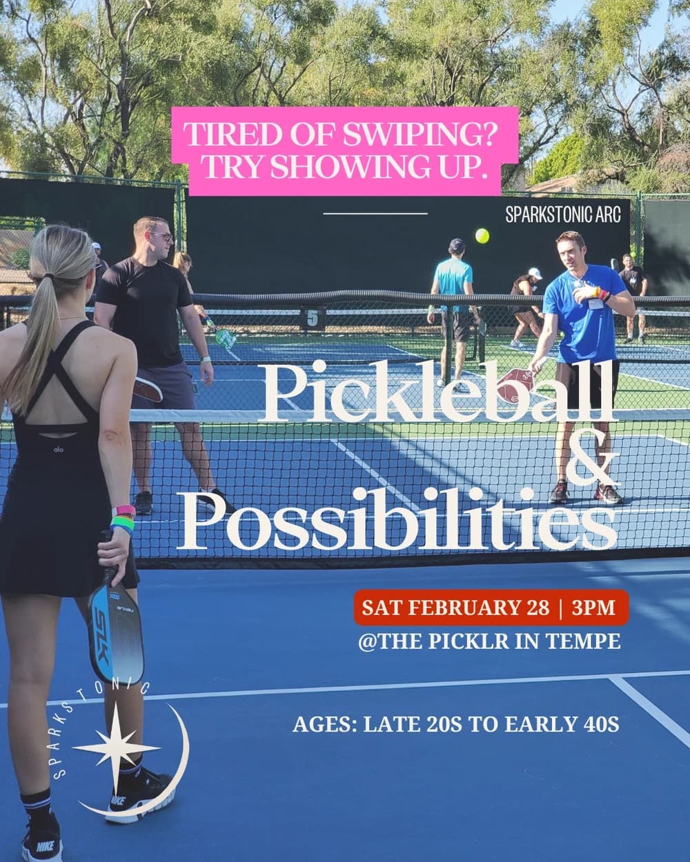 PICKLEBALL +  hosted by SparksTonic — racket sports in Tempe
