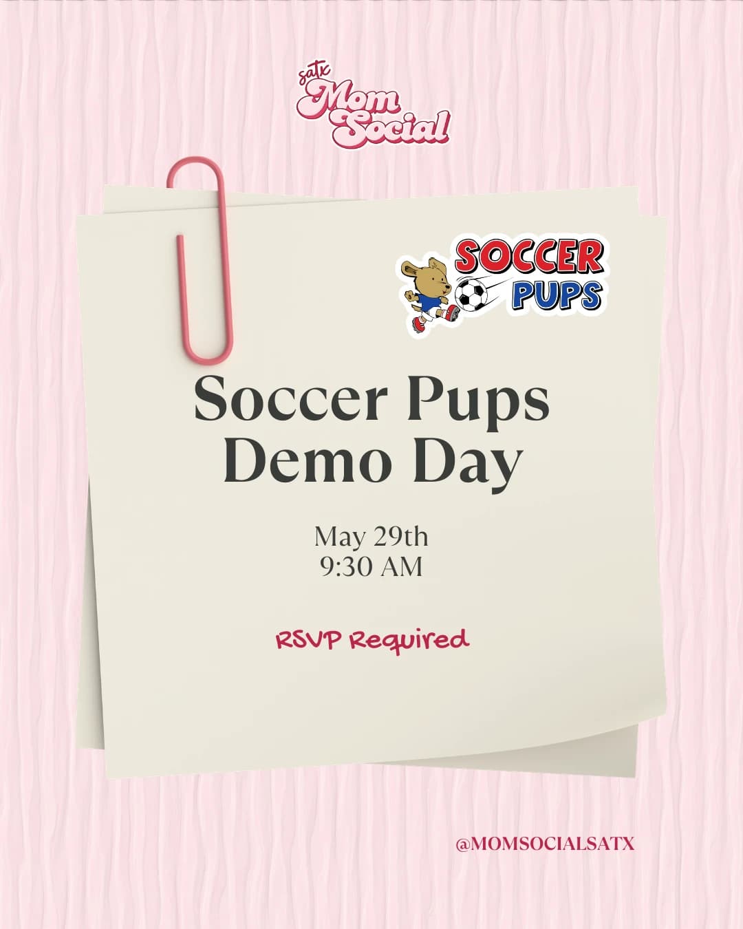 Soccer Pups Demo Day hosted by Mom Social SATX — workshops in San Antonio