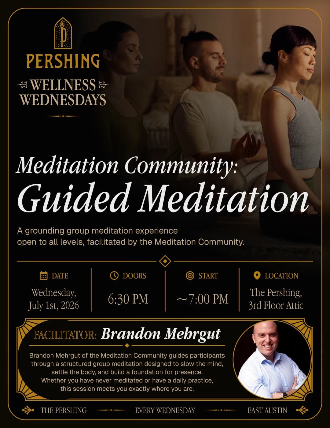 Wellness Wednesdays at The Pershing | Guided Meditation with Brandon Mehrgut hosted by The Focus Room — wellness events in Austin
