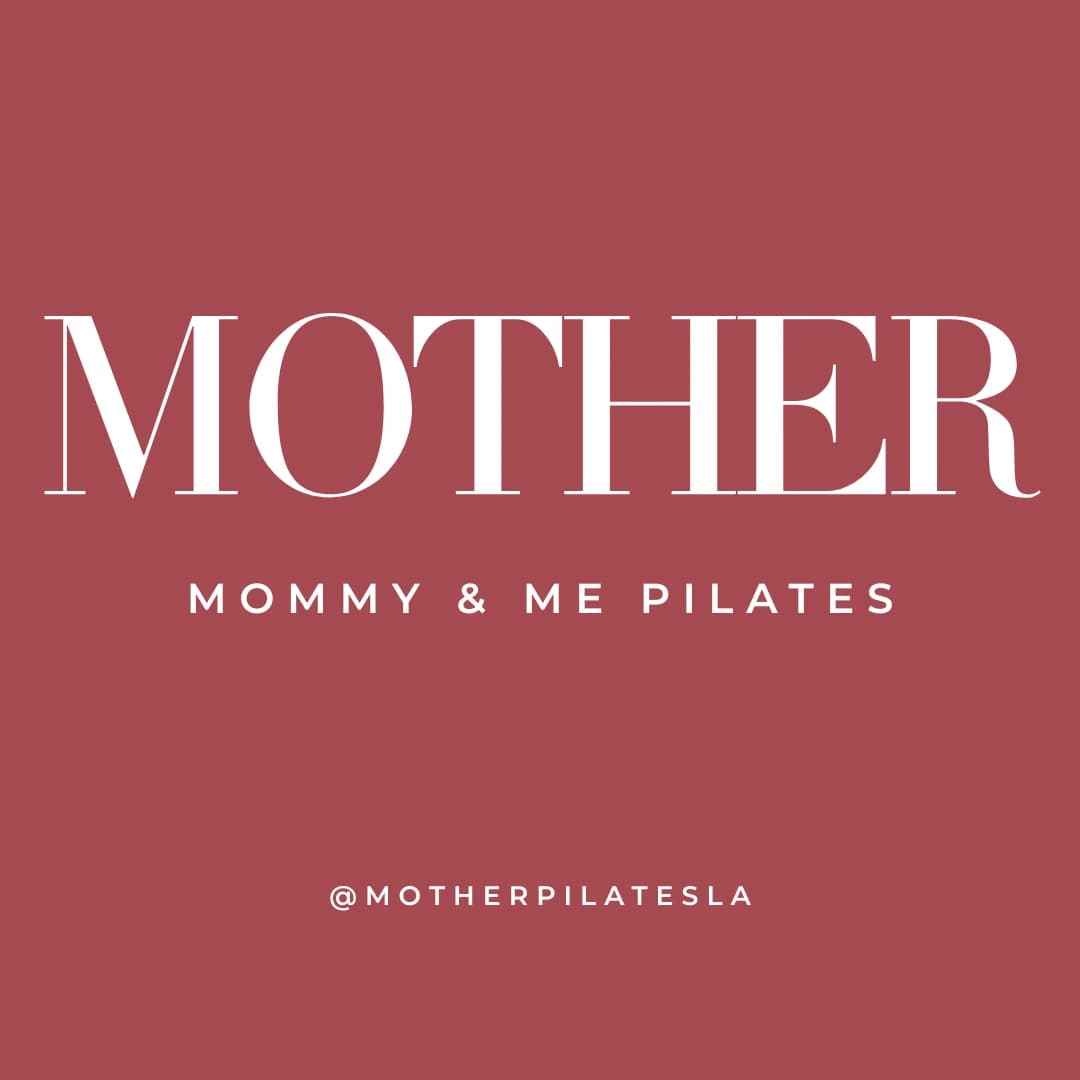 Bel Air Mommy & Me Pilates  hosted by MotherPilates — pilates classes in Los Angeles