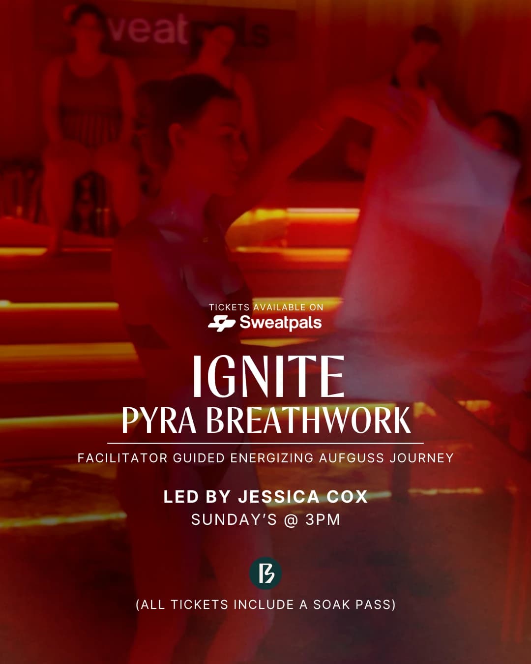 IGNITE: Pyra Guided Breathwork Aufguss Journey hosted by BATHE — social events in Austin
