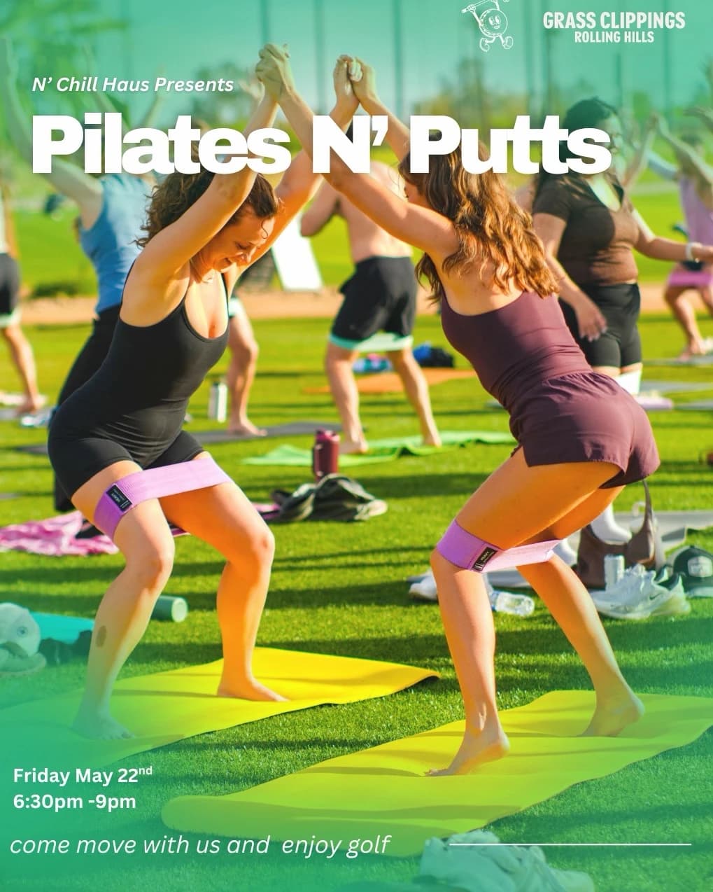Pilates N' Putts hosted by Golf N' Chill — golf in Tempe