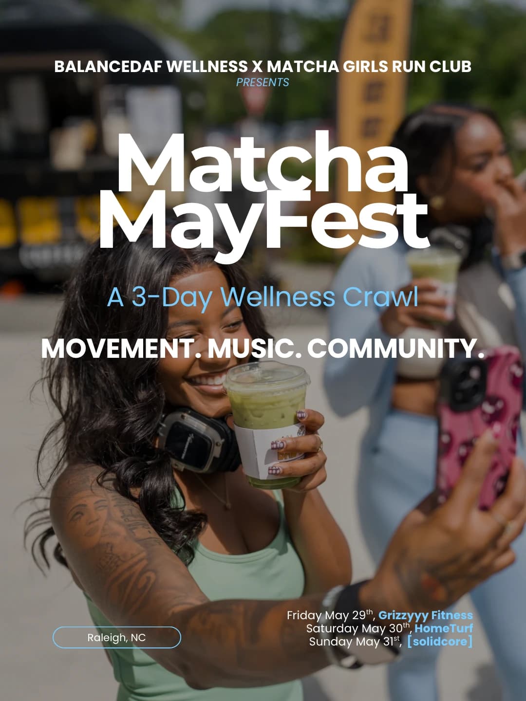 Matcha MayFest | Day 1 hosted by BalancedAF Wellness — social events in Raleigh