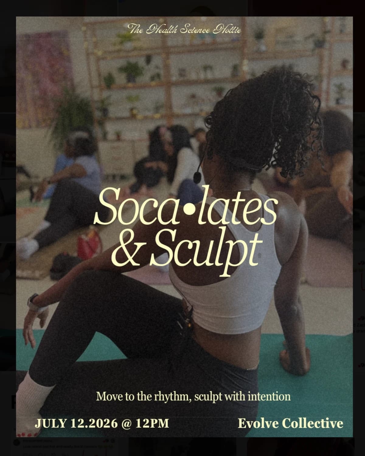 Soca•lates & Sculpt hosted by thehealthsciencehottie — pilates classes in Houston